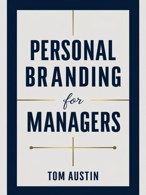 cover image of Tech-Powered Personal Branding for Managers